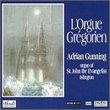 L'Orgue Gregorien: Langlais, Tournemire Et Al