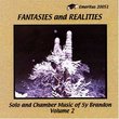 Fantasies & Realities: Solo & Chamber Music of 2