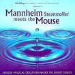 Mannheim Steamroller Meets The Mouse: Unique Musical Creations Based On Disney Songs by Mannheim Steamroller [Music CD]
