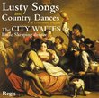 Lusty Songs & Country Dances