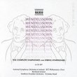 Mendelssohn: The Complete Symphonies & String Symphonies [Box Set]