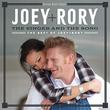 The Singer And The Song: The Best Of Joey+Rory