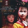 Classical Chinese Folk Songs & Opera