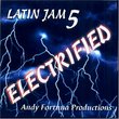 Latin Jam, Vol. 5: Electrified