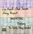 Lee Konitz - Ohad Talmor String Project: Inventions