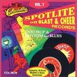 Spotlite Series: Blast & Cheer Records 1
