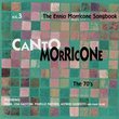 Canto Morricone Vol.3 - The 70s
