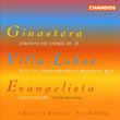 Ginastera: Concerto for Strings, Op. 33; Villa-Lobos: Suite for Strings; Bachianas Brasileiras No. 9; Evangelista: Ai