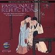 Passionate Reflections