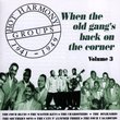 Hot Harmony Groups, Vol. 3: When the Old Gang's Back on the Corner