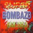 Super Bombazo Bailable