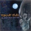 Midnight Fever: The Ultimate Horror Party Rock