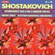 Shostakovich: Symphony No. 4 in C minor, Op. 43 - Neeme JÃ¤rvi / Scottish National Orchestra