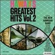 "New Hawaiian Band - Hawaii's Greatest Hits, Vol. 2"