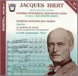 Ibert: Symphonie Concertante for Oboe and Strings; Capriccio for Strings, Winds, and Harp; Le Jardinier de Samos for Six Instruments; 'Paris' Symphonic Suite (Les joyaux de votre discothèque)