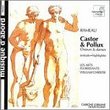 Rameau: Castor & Pollux - Choeurs & Danses (highlights)