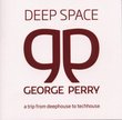 Deep Space - From Deep House To Tech House