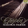 Malcolm Frager Plays Chopin