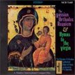 The Russian Orthodox Requiem & Hymns to the Virgin