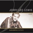 Golden Legends: Jerry Lee Lewis Live