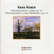 Hans Huber: Klavierquintett Nr. 1; Klavierquartett Nr. 2 "Waldlieder"
