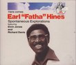 Here Comes Earl "Fatha" Hines: Spontaneous Explorations