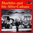 Machito & His Afro Cubans