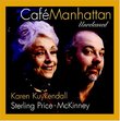 Cafe Manhattan:  Unreleased