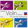 Ultimate Violin Classics: The Essential Masterpieces [Box Set]