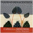 Navidad Renacentrista: Renaissance Christmas Music from Spain