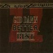 God Damn Better Best by ZEROZONIC (2011-05-02)