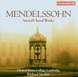 Mendelssohn: Sacred Choral Works
