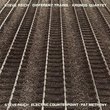 Reich: Different Trains, Electric Counterpoint / Kronos Quartet, Pat Metheny