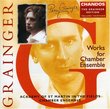 Grainger Edition Vol 13 - Works for Chamber Ensemble