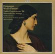 Wolf-Ferrari - Concerto Violin /Serenade for Strings
