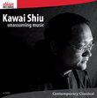 Kawai Shiu: unassuming music