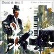 Duke is the 1 - A Tribute to Duke Ellington Featuring Carol Akerson