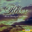 Bliss: Music for Relaxation and Quiet Reflection