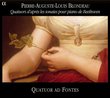 Blondeau: Quatuors d'apres les sonates pour piano de Beethoven (3 string quartets) /Quatuor Ad Fontes