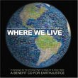 Where We Live: Stand for What You Stand On: A Benefit CD for EarthJustice