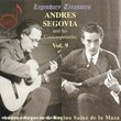 Andres Segovia & his Contemporaries, Vol. 9