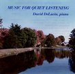 Music For Quiet Listening