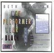 Beth Wiemann: Why Performers Wear Black