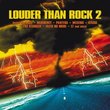 Louder Than Rock 2