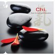 Chi: Music for Balance and Relaxation