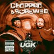 Jive Records Presents: Ugk Chopped & Screwed