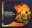 Defected in the House: Miami 08