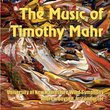 The Music of Timothy Mahr