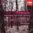 Franck: Piano Quintet; Violin Sonata; Symphony