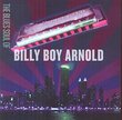 The Blues Soul Of Billy Boy Arnold